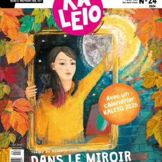 Alternative view of KALEIO N°24 : Dans le miroir (français)