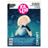 KALEIO-Magazin Nr. 6: Zukunft